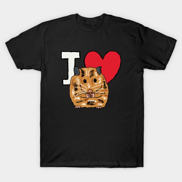 I Love Hamsters T-Shirt by Mark Ewbie